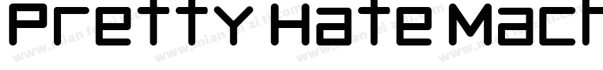 Pretty Hate Machine Regular字体转换